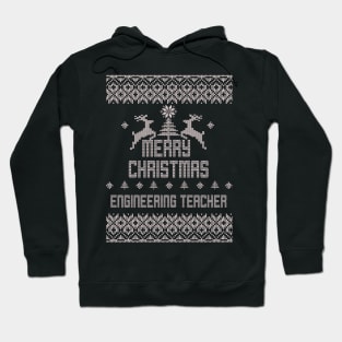 Merry Christmas ENGINEERING TEACHER Hoodie